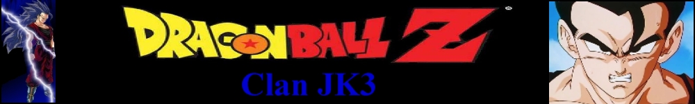                       Dragonballz clan JK3